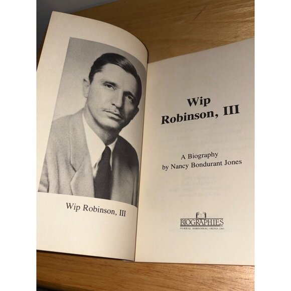 WIP Robinson III: A Biography By Nancy Bondurant Jones Paperback Book 1983 - Picture 3 of 7